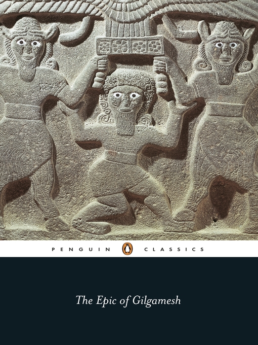 Title details for The Epic of Gilgamesh by N. K. Sandars - Wait list